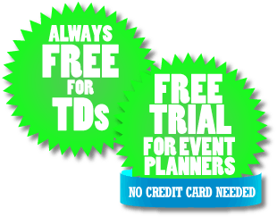 Always free for TDs - Free 30-day trial for event planners, no credit card required